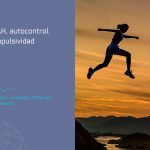 TDAH, autocontrol e impulsividad: Comportamientos habituales, causas y estrategias para trabajar