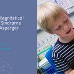 El diagnóstico del Síndrome de Asperger